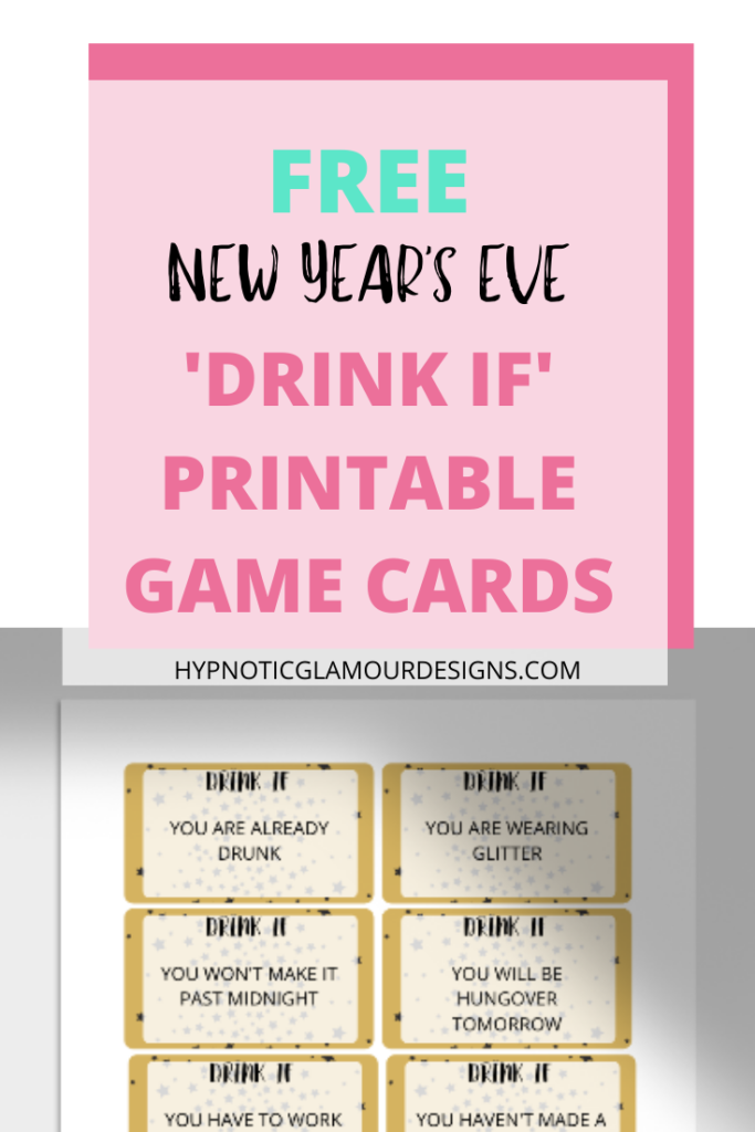 free new year s eve drink if game printable hypnotic glamour designs