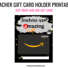 teacher gift card holder printable